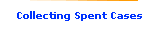 Collecting Spent Cases